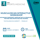 MusculoScan Interactive Workshop: Advancing Emergency Medicine with Ultrasound for MSK and sports related injuries