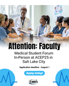 Call for Faculty for the LIVE EMRA Spring Medical Student Forum
