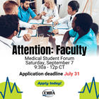 Medical Student Forum Faculty Applications Due
