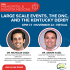 Large Scale Events, the DNC, and the Kentucky Derby