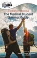 Emergency Medicine Medical Student Survival Guide