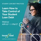 Student Loan Best Practices Webinar | Laurel Road