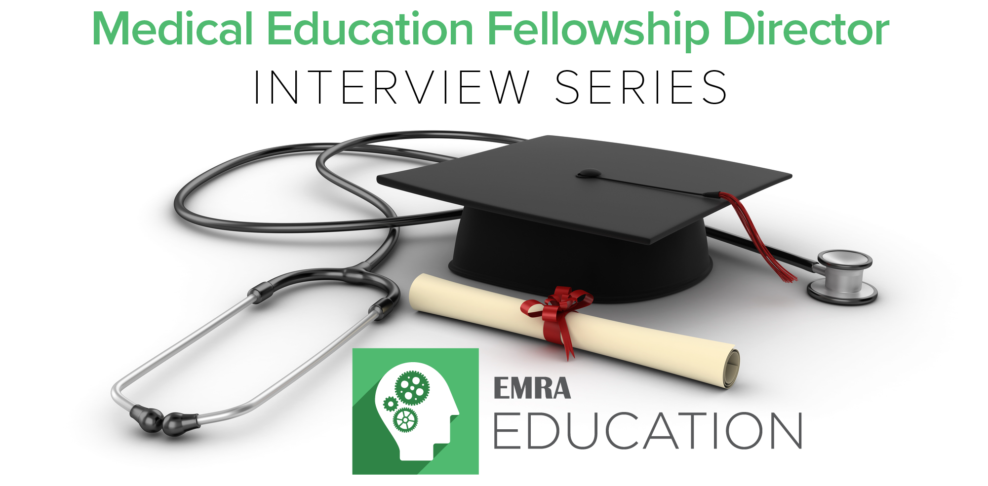 Med Ed Fellowship Director Interview Series.png